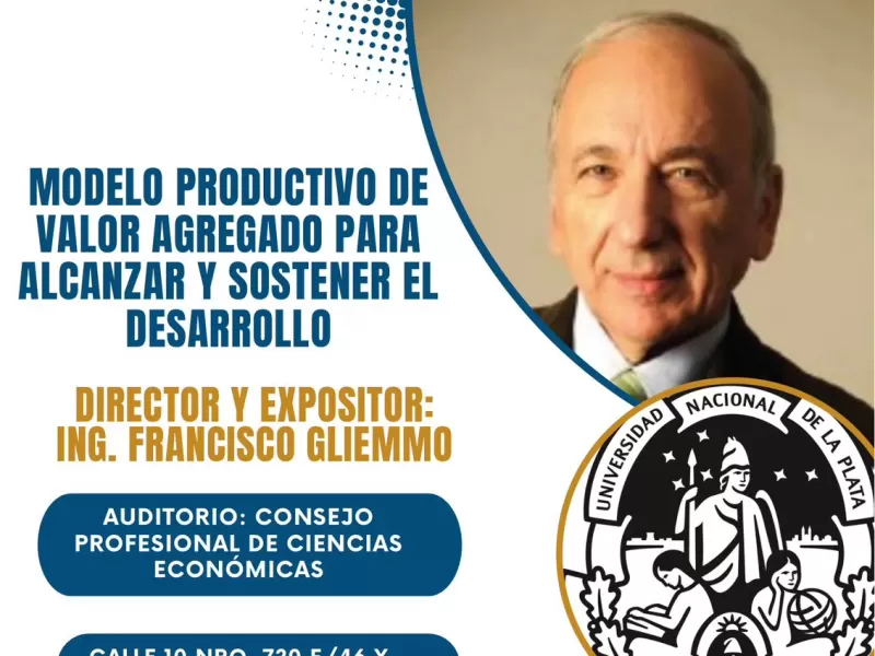 Francisco Gliemmo presentó un modelo productivo de valor agregado para impulsar el desarrollo